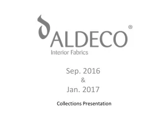 Sep. 2016  &amp;  Jan. 2017  Collections Presentation  Smarter 2016 Smarter Collection