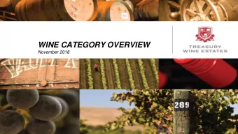 WINE CATEGORY OVERVIEW  November 2018  THE AUSTRALIAN OFF PREMISE LIQUOR MARKET  The Australian Off