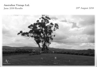 Australian Vintage Ltd. 29 th August 2018  June 2018 Results  Australian Vintage Ltd.  Australian