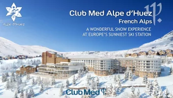 Club Med Alpe dHuez  French Alps  A WONDERFUL SNOW EXPERIENCE AT EUROPES SUNNIEST SKI STATION
