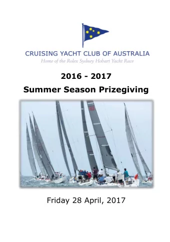 Summer Season Prizegiving  Friday 28 April, 2017  2016-2017 RACE OFFICIALS  SAILING COMMITTEE