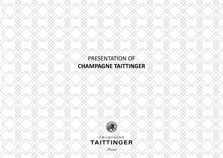 presentation of champagne taittinger champagne taittinger