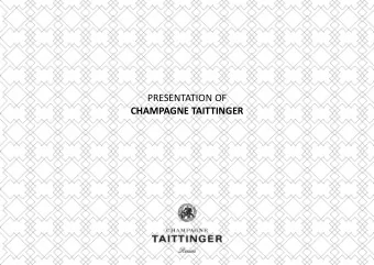 PRESENTATION OF  CHAMPAGNE TAITTINGER CHAMPAGNE TAITTINGER  Chteau de la  Marquetterie Alegacy