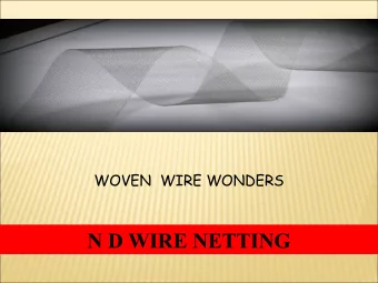N D WIRE NETTING  e  M  h  P  i  t  c  h  s  f  D  I  A  W  r  e  o  i  1. 60  1 .60  )  m  m  (