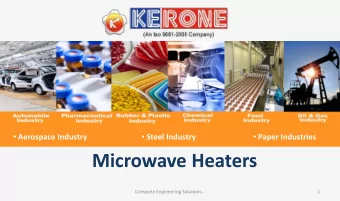 Microwave Heaters Complete Engineering Solutions  1  About KERONE  KERONE is possessing