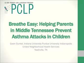 in Middle Tennessee Prevent  Asthma Attacks in Children  Gwen Sunkel, Indiana University-Purdue