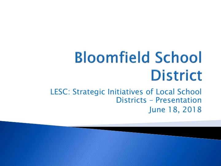 lesc strategic initiatives of local school districts