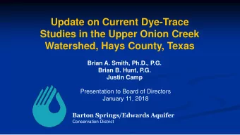 Watershed, Hays County, Texas  Brian A. Smith, Ph.D., P.G.  Brian B. Hunt, P.G.  Justin Camp