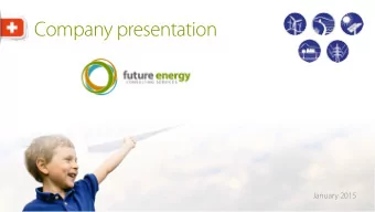 1. What are you looking for?  You have developed a project in the field of renewable energy and