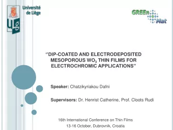 DIP -COATED AND ELECTRODEPOSITED MESOPOROUS WO 3 THIN FILMS FOR ELECTROCHROMIC