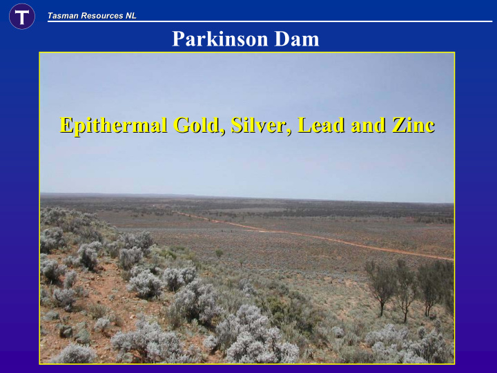 parkinson dam epithermal gold silver lead and zinc