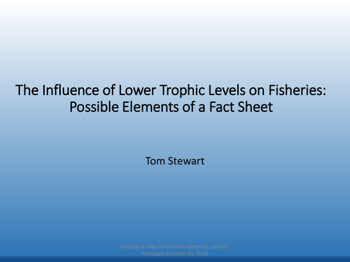 the in influence of lower trophic ic levels on fis