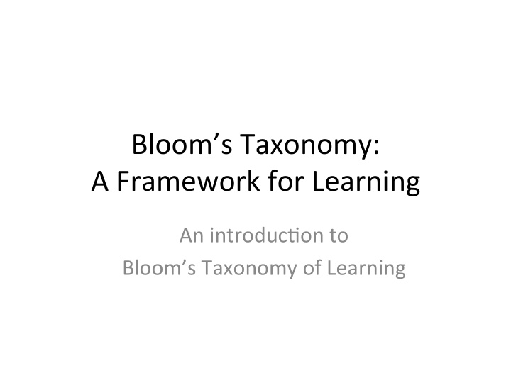 bloom s taxonomy a framework for learning