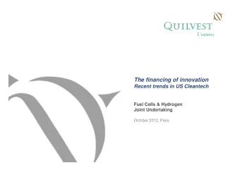 The financing of innovation  Recent trends in US Cleantech