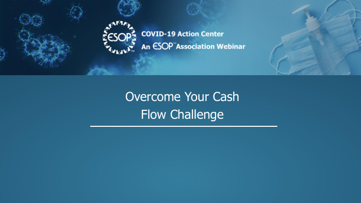 overcome your cash flow challenge