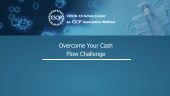 Overcome Your Cash  Flow Challenge  Paul Trost  Will Bloom  Alan Carlyle  Managing Director