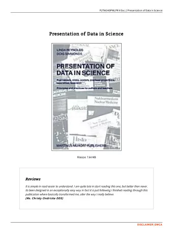 Presentation of Data in Science  Presentation of Data in Science  Filesize: 7.64 MB  Reviews