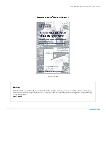 Presentation of Data in Science  Presentation of Data in Science  Filesize: 5.05 MB  Reviews