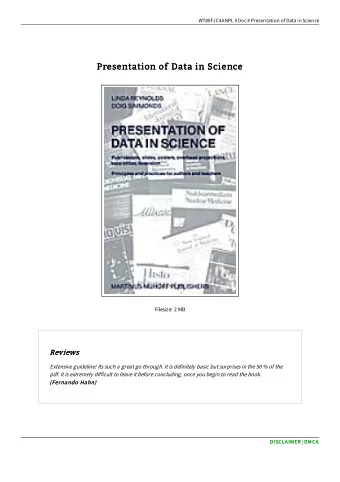 Presentation of Data in Science  Presentation of Data in Science  Filesize: 2 MB  Reviews  Reviews