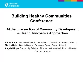 Building Healthy Communities  Conference  At the Intersection of Community Development  &amp;
