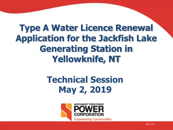 Type A Water Licence Renewal  Application for the Jackfish Lake  Generating Station in