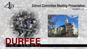 DURFEE  BMC  H I G H  S C H O O L  Project Timeline  MSBA  A FAS Meeting  Schema  mati  tic Design