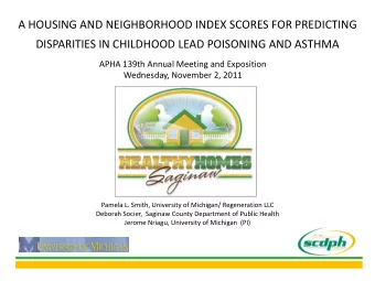 A HOUSING AND NEIGHBORHOOD INDEX SCORES FOR PREDICTING  DISPARITIES IN CHILDHOOD LEAD POISONING AND