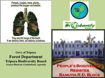 Govt. of Tripura  Forest Department  Tripura Biodiversity Board  Aranya Bhawan, Gurkhabasti,