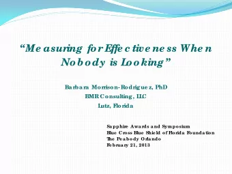 Me asur  ing fo r  E  ffe c tive ne ss Whe n  No bo dy is L  o o king  Bar  bar  a Mor  r