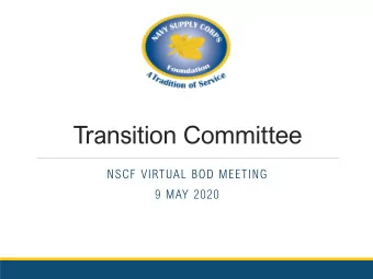 Transition Committee  NSCF VIRTUAL BOD MEETING  9 MAY 2020  2020 Goals  Further development of