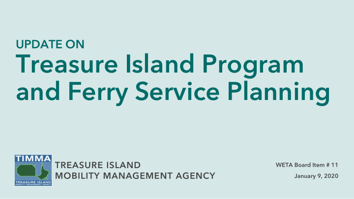 treasure island program and ferry service planning