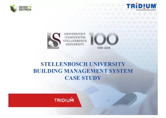 STELLENBOSCH UNIVERSITY  BUILDING MANAGEMENT SYSTEM  CASE STUDY  BMS HISTORY    1989 - Johnson