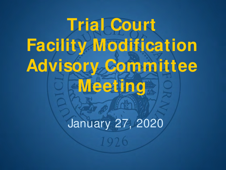 trial court facility modification advisory committee