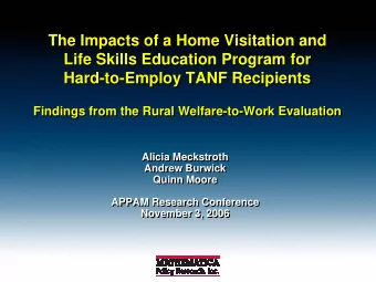 The Impacts of a Home Visitation and  The Impacts of a Home Visitation and  Life Skills Education