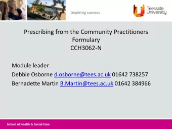 Prescribing from the Community Practitioners  Formulary  CCH3062-N  Module leader  Debbie Osborne