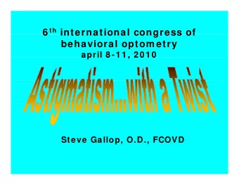 6 th international congress of  6  international congress of  behavioral optom etry  april 8 -1 1 ,