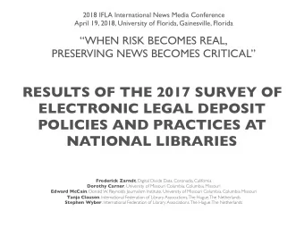 RESULTS OF THE 2017 SURVEY OF  ELECTRONIC LEGAL DEPOSIT  POLICIES AND PRACTICES AT  NATIONAL