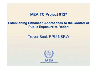 IAEA TC Project 9127  Establishing Enhanced Approaches to the Control of  Public Exposure to Radon