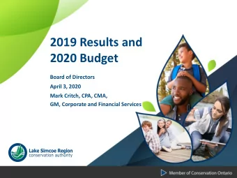 2019 Results and  2020 Budget  Board of Directors  April 3, 2020  Mark Critch, CPA, CMA,  GM,