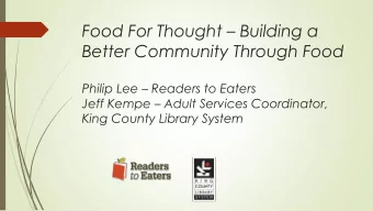 Food For Thought  Building a  Better Community Through Food Philip Lee  Readers to Eaters