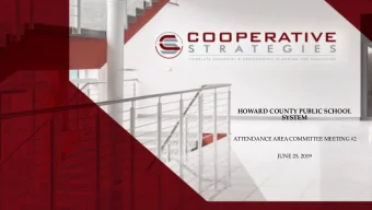 HOWARD COUNTY PUBLIC SCHOOL  SYSTEM  ATTENDANCE AREA COMMITTEE MEETING #2  JUNE 25, 2019  HOWARD