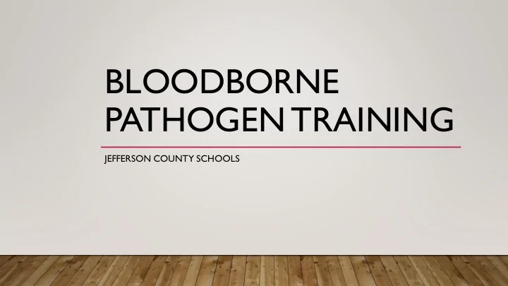 bloodborne pathogen training