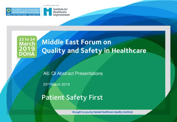a6 qi abstract presentations