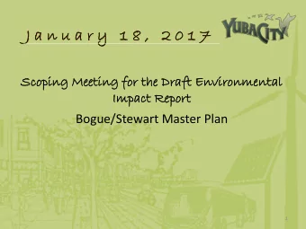 J a n u a r y  1 8 ,  2 0 1 7  Scoping  ng Meeting  ting for the Draft  ft Env  nviro  ronm