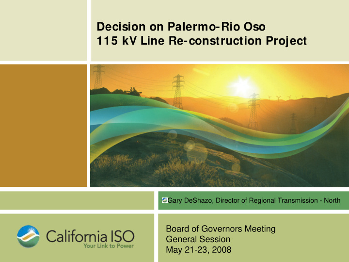 decision on palermo rio oso 115 kv line re construction