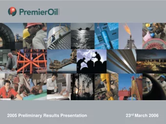 23 rd March 2006  2005 Preliminary Results Presentation  Forward looking statements  This
