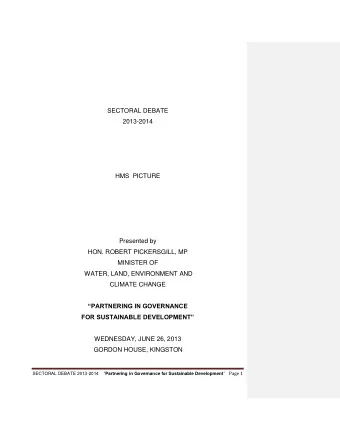 SECTORAL DEBATE  2013-2014  HMS  PICTURE  Presented by  HON. ROBERT PICKERSGILL, MP  MINISTER OF