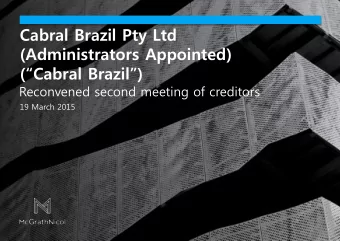 (Administrators Appointed) (Cabral Brazil)  Reconvened second meeting of creditors  19 March
