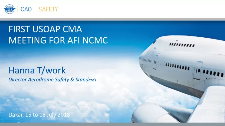 first usoap cma meeting for afi ncmc hanna t work