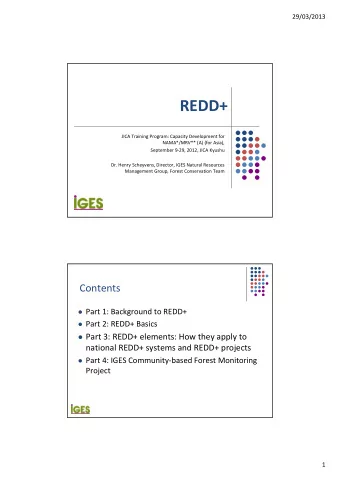 REDD+ JICA Training Program: Capacity Development for NAMA*/MRV** (A) (for Asia), September 9
